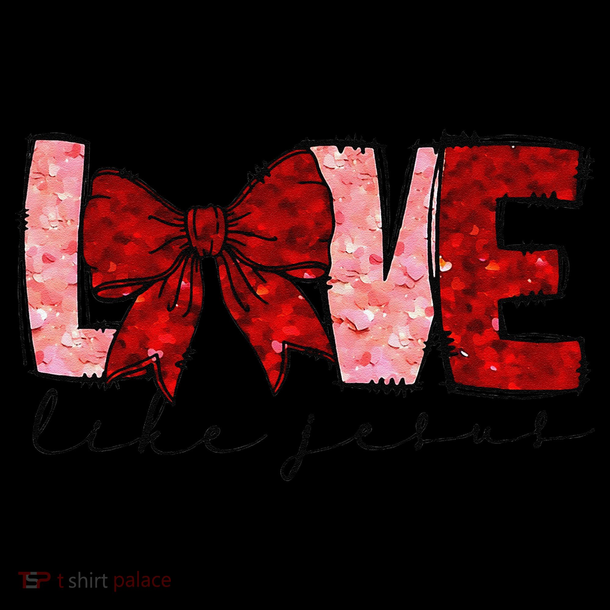 Love Like Jesus Coquette Bow Valentine Women's Hoodie