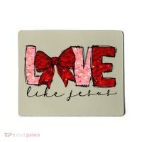 Love Like Jesus Coquette Bow Valentine Mousepad thumb 0