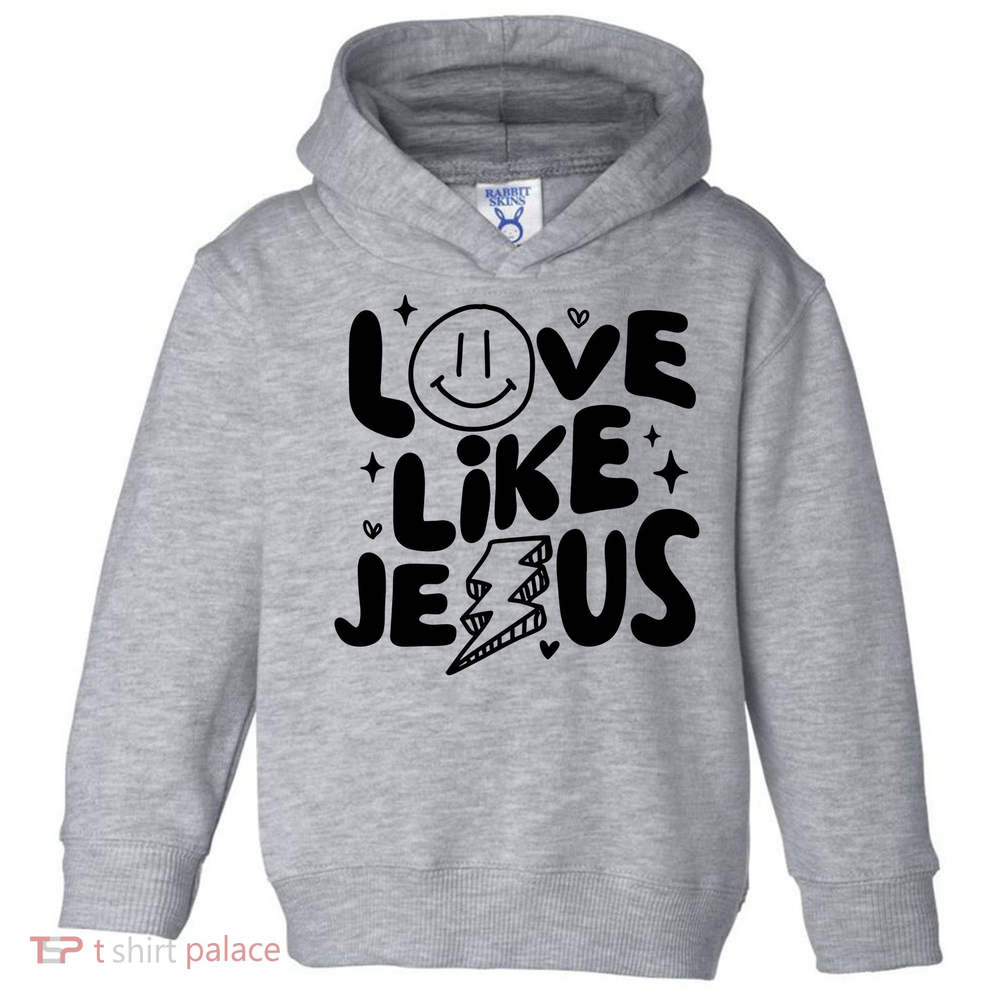 Love Like Jesus Christian Church Toddler Hoodie