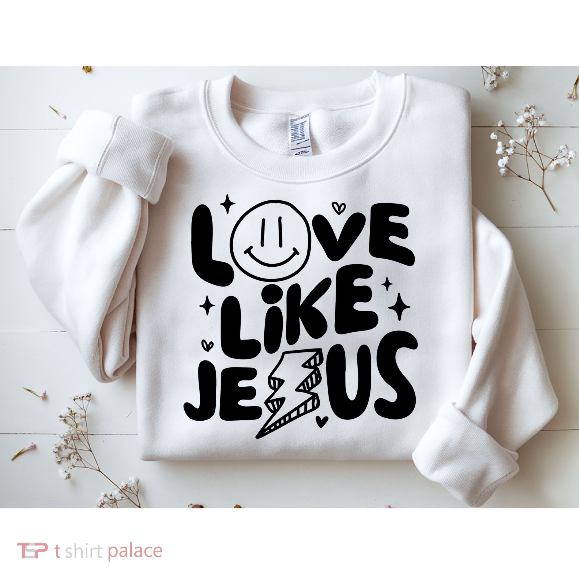 Love Like Jesus Christian Church Sweatshirt