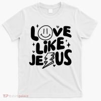 Love Like Jesus Christian Church T-Shirt thumb 0