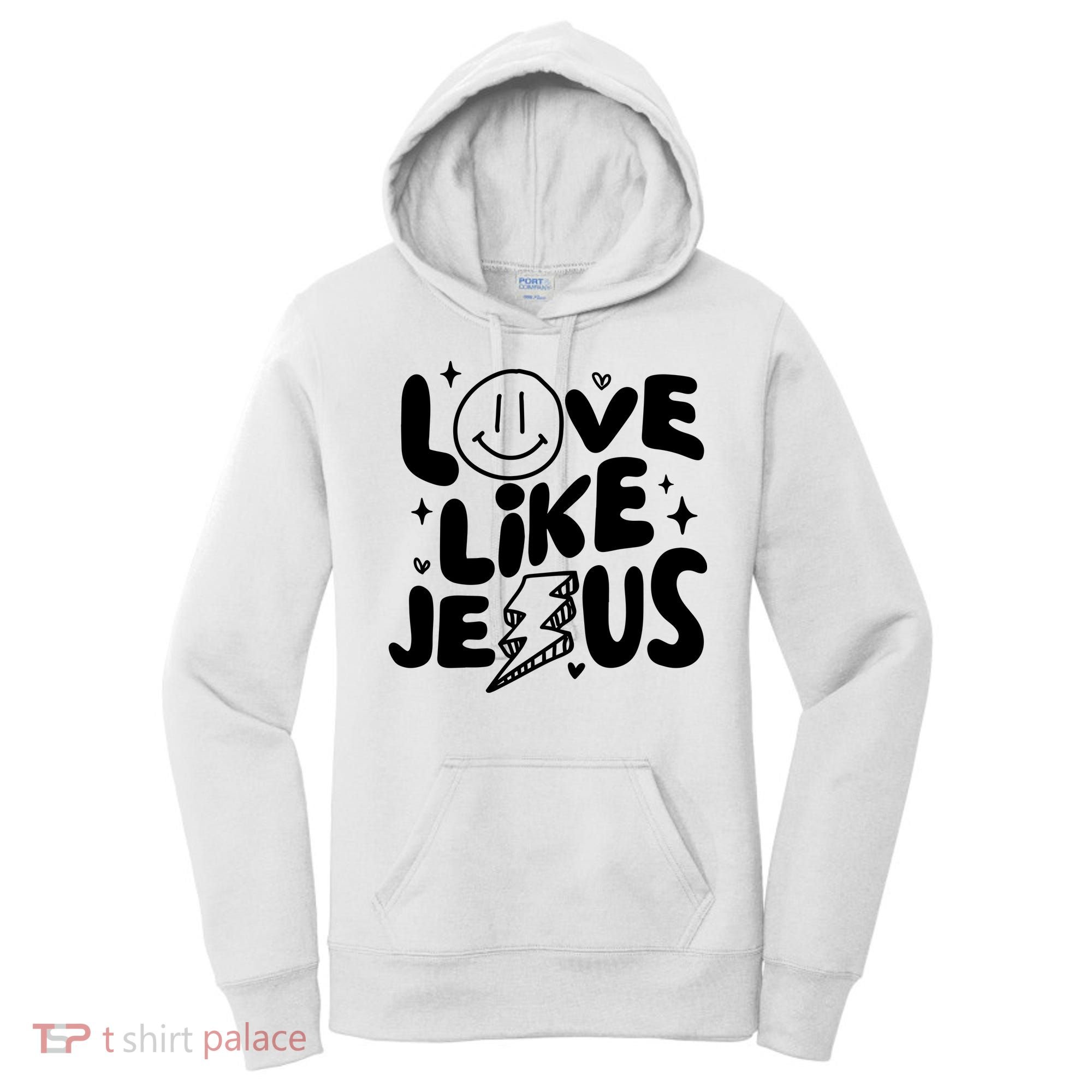 Love Like Jesus Christian Church Women's Hoodie
