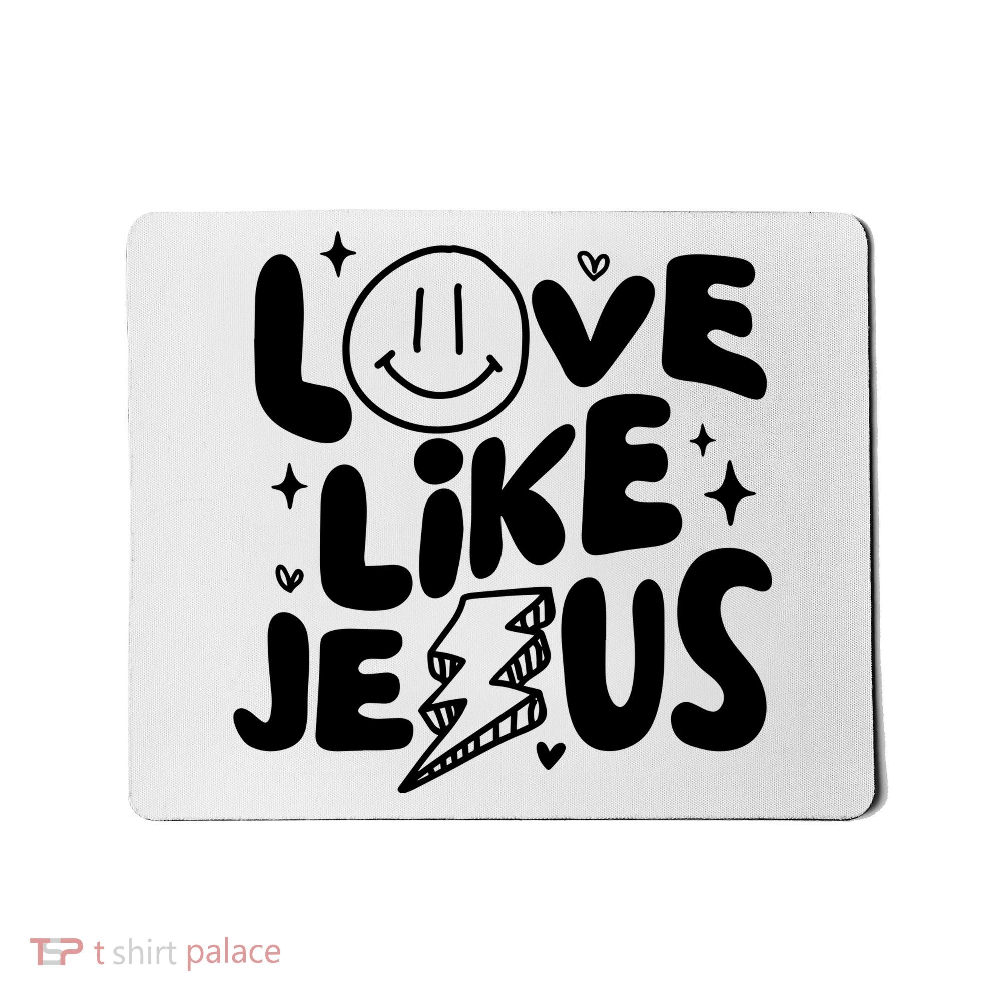 Love Like Jesus Christian Church Mousepad
