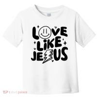 Love Like Jesus Christian Church Toddler T-Shirt thumb 0