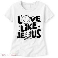 Love Like Jesus Christian Church Women's T-Shirt thumb 0