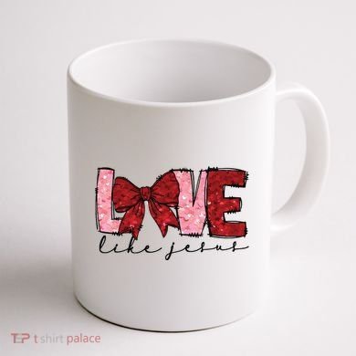 Love Like Jesus Valentine Coquette Valentine Coffee Mug back