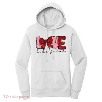 Love Like Jesus Valentine Coquette Valentine Women's Hoodie
