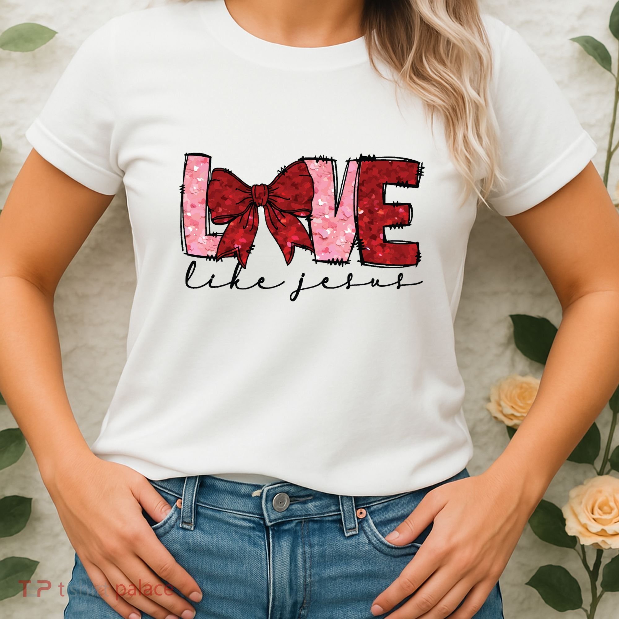 Love Like Jesus Valentine Coquette Valentine Women's T-Shirt