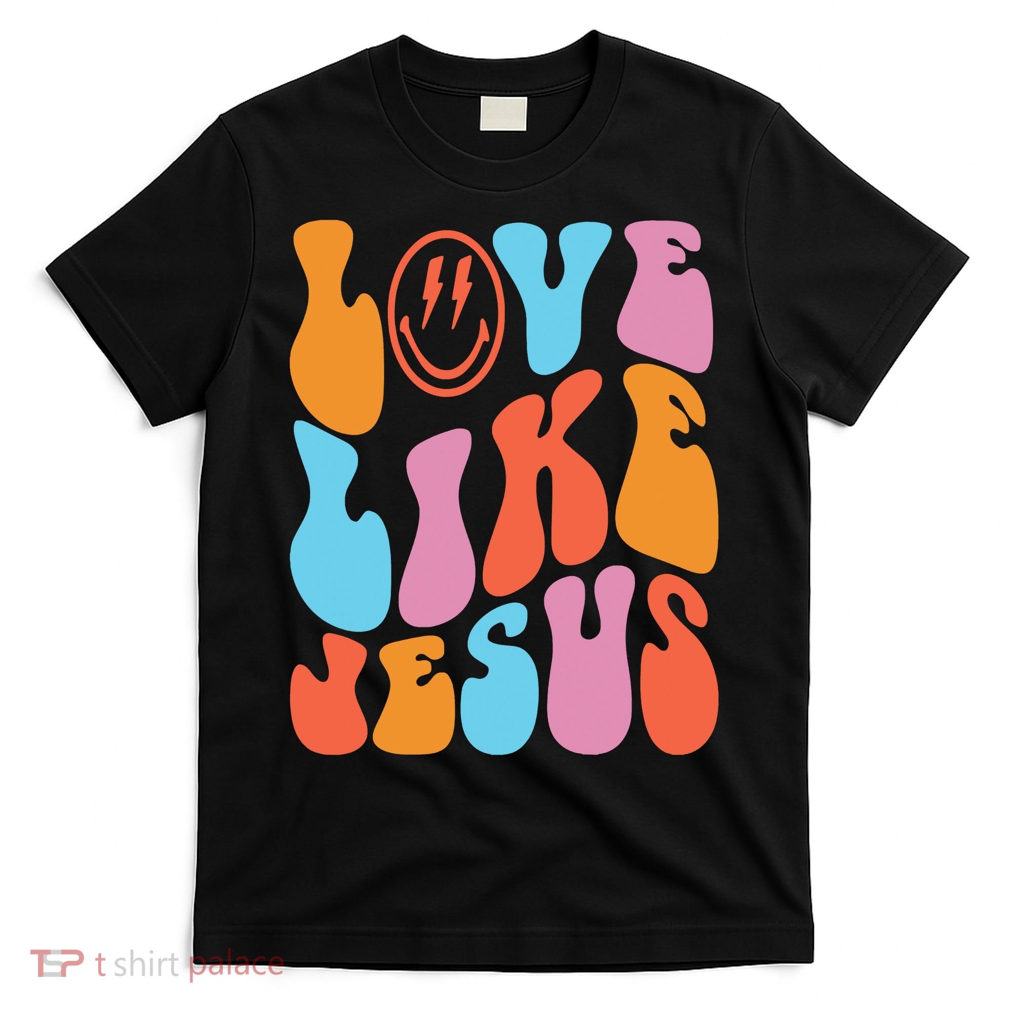 Love Like Jesus Smiley Face Aesthetic Funny Christian T-Shirt