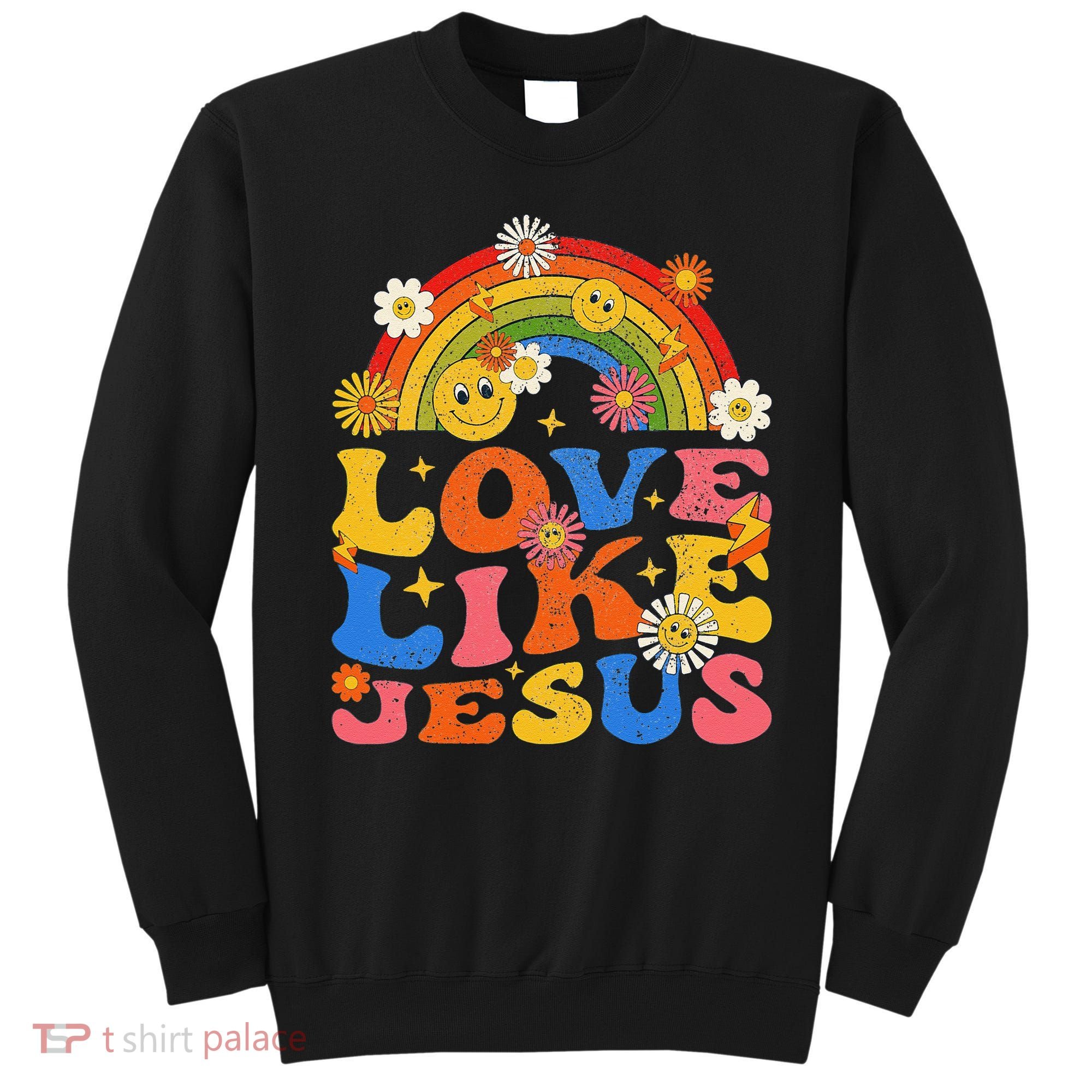 Love Like Jesus Positive Catholic Preppy Retro Christian Sweatshirt