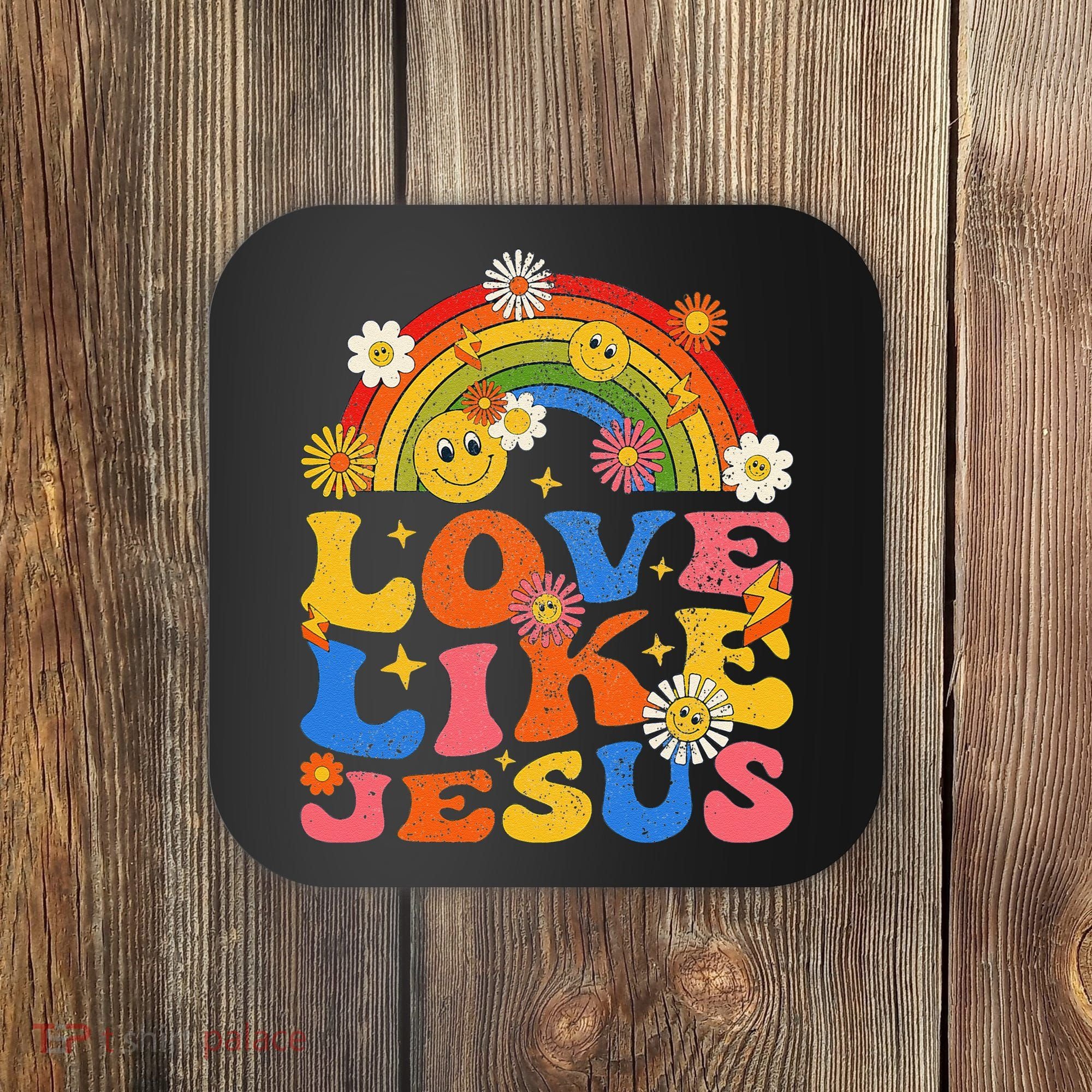 Love Like Jesus Positive Catholic Preppy Retro Christian Coaster