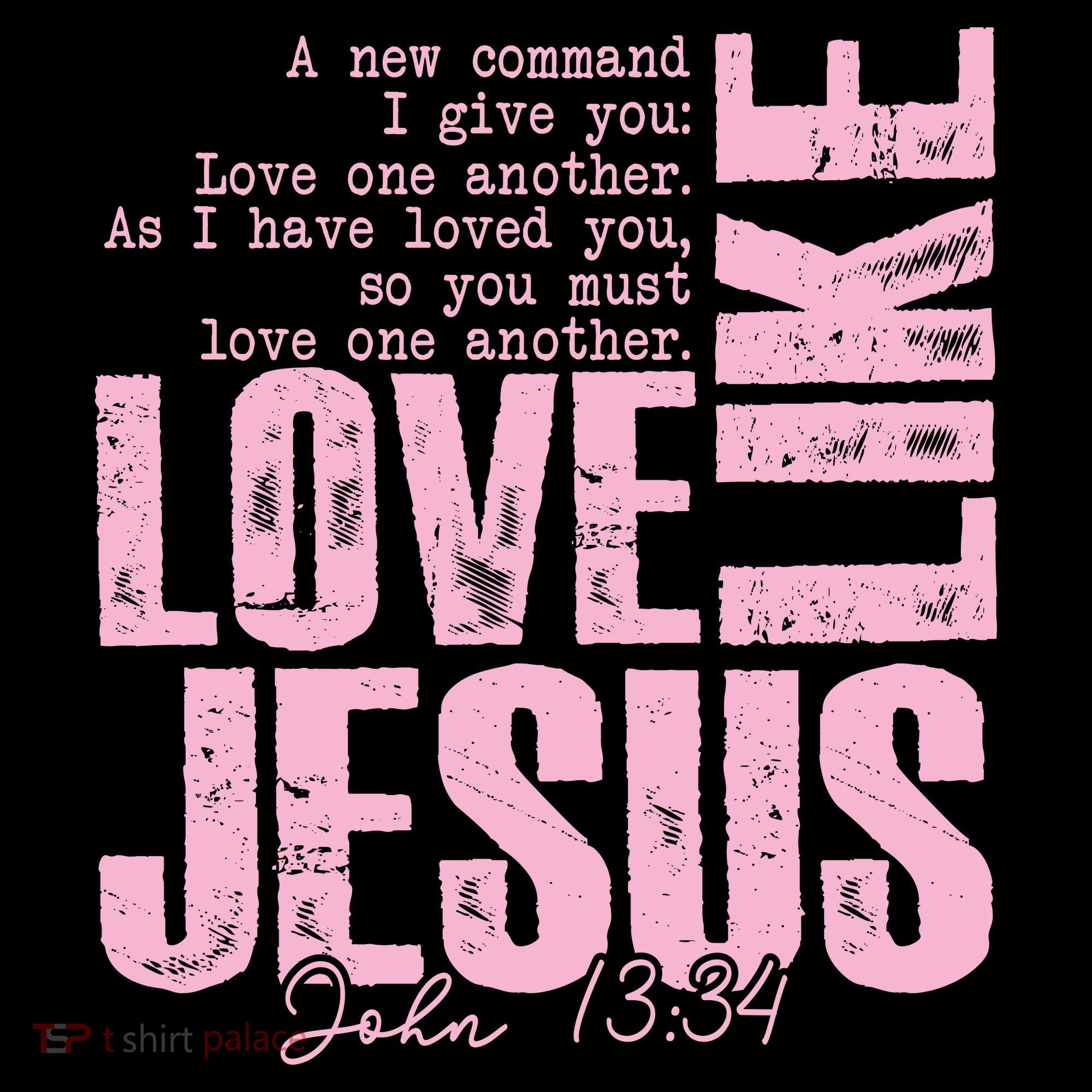 Love Like Jesus John 13:34 Sweatshirt