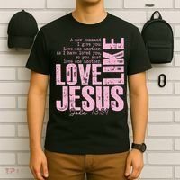 Love Like Jesus John 13:34 T-Shirt thumb 6