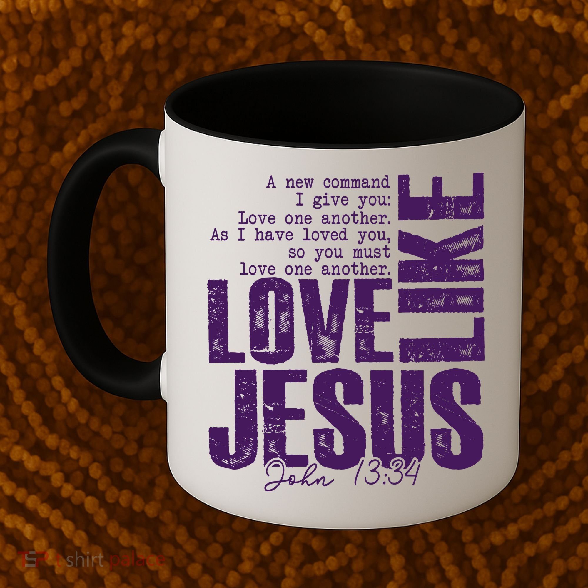Love Like Jesus John 13:34 Coffee Mug