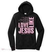 Love Like Jesus John 13:34 Women's Hoodie thumb 0
