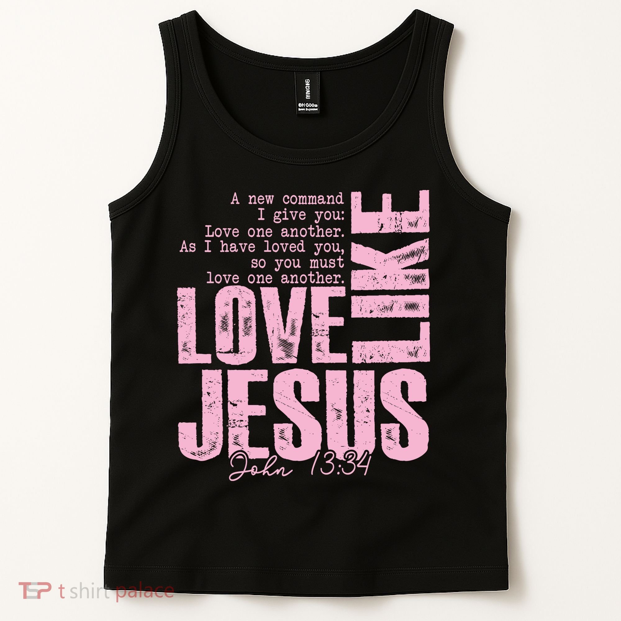 Love Like Jesus John 13:34 Tank Top