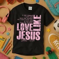 Love Like Jesus John 13:34 Kids T-Shirt thumb 3