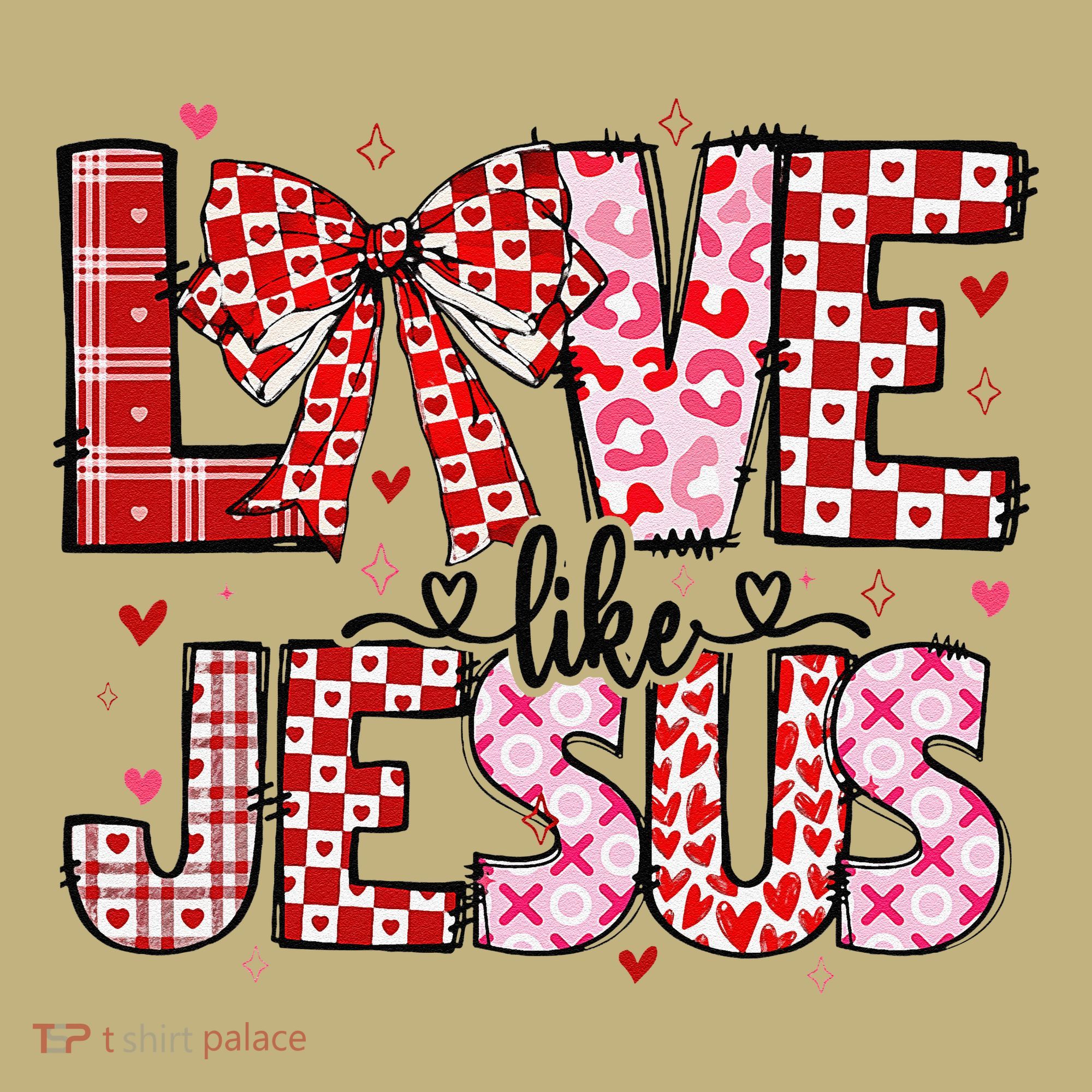 Love Like Jesus Coquette Bow Valentine Day Girl Women T-Shirt