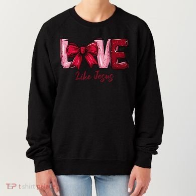 Love Like Jesus Women's Sweatshirt