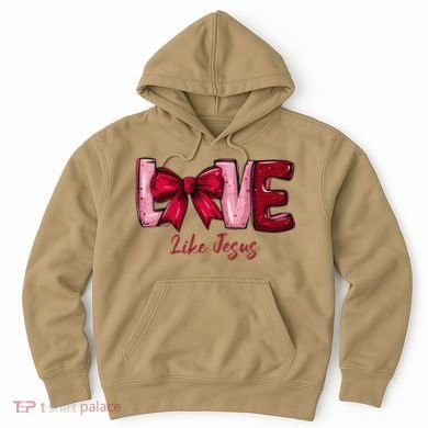 Love Like Jesus Hoodie