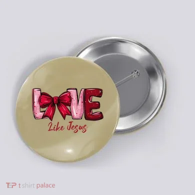 Love Like Jesus Button