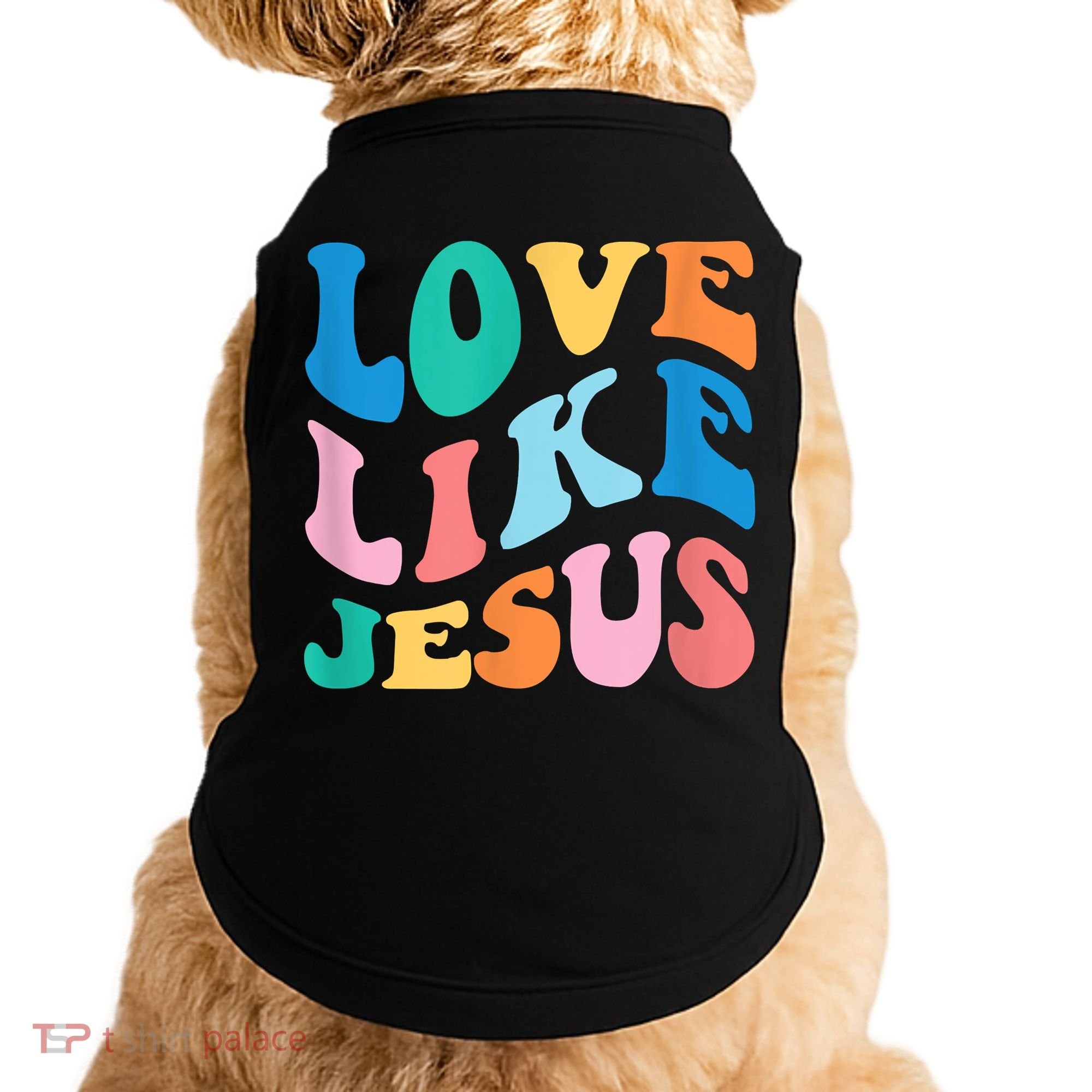 Love Like Jesus Graphic Tee Doggie Tank