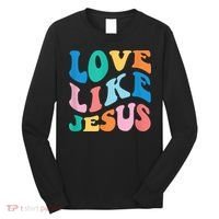 Love Like Jesus Graphic Tee Long Sleeve Shirt thumb 0