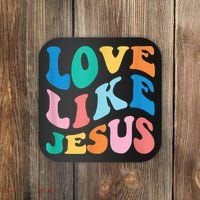 Love Like Jesus Graphic Tee Coaster thumb 0