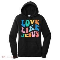 Love Like Jesus Graphic Tee Women's Hoodie thumb 0