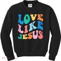 Love Like Jesus Graphic Tee Kids Sweatshirt thumb 0