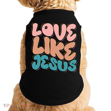 Love Like Jesus Doggie Tank