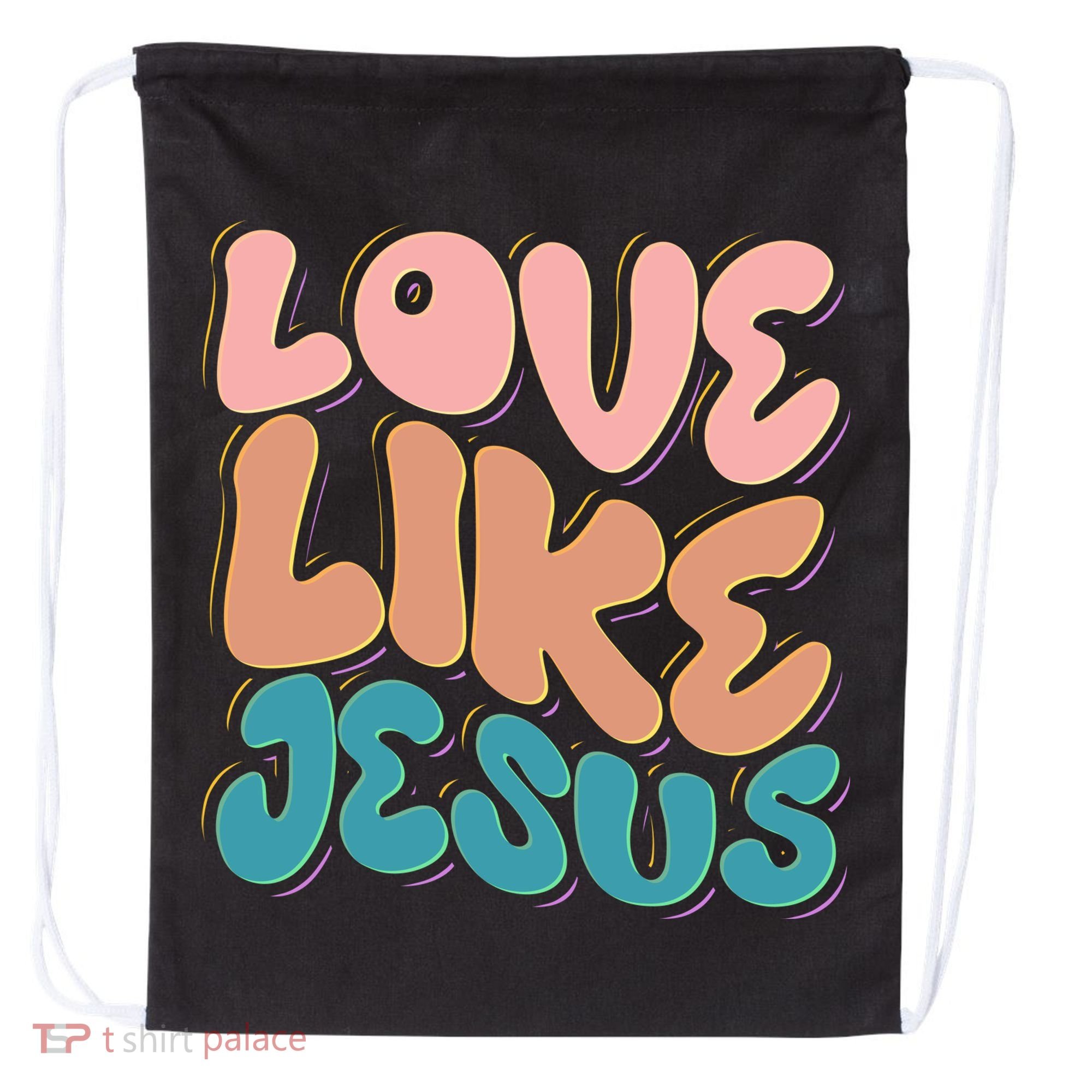 Love Like Jesus Drawstring Bag