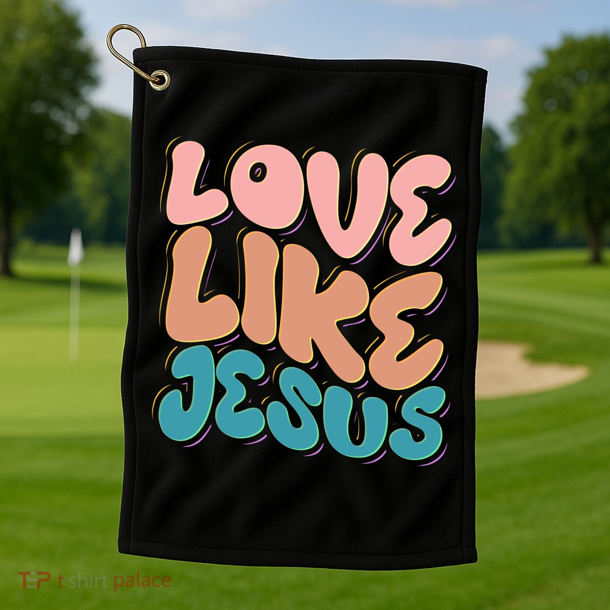 Love Like Jesus Golf Towel