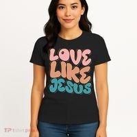 Love Like Jesus Women's T-Shirt thumb 4