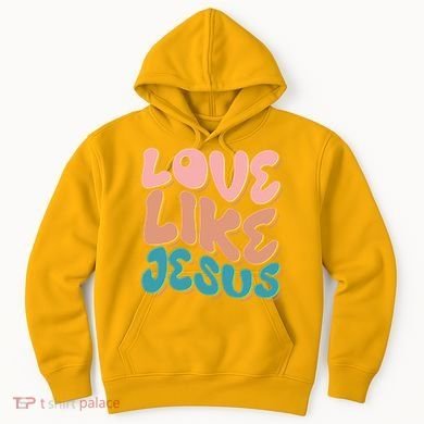 Love Like Jesus Hoodie