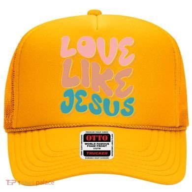 Love Like Jesus Hat