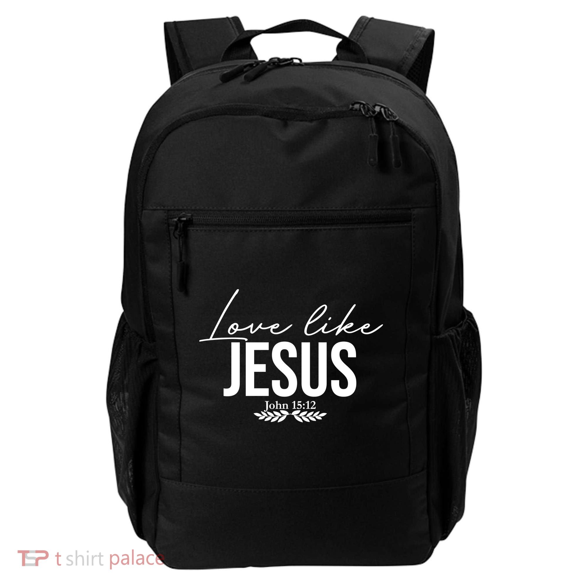 Love Like Jesus Dear Person Behind Me Christian Backpack