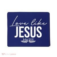 Love Like Jesus Dear Person Behind Me Christian Mousepad thumb 0