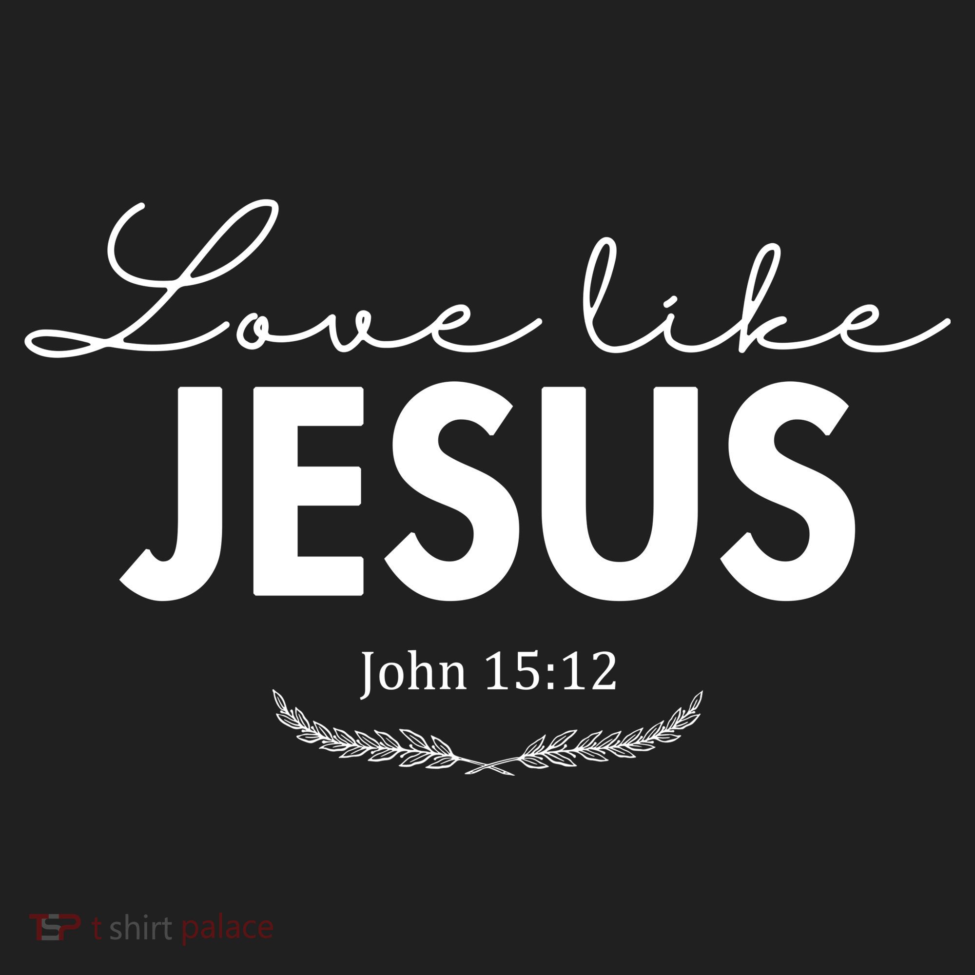 Love Like Jesus John 15:12 Christianity Hat