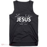Love Like Jesus John 15:12 Christianity Tank Top thumb 0