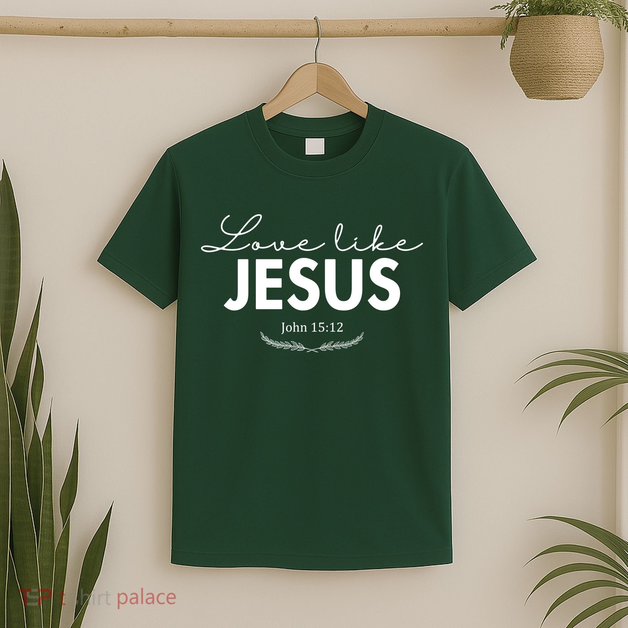 Love Like Jesus John 15:12 Christianity T-Shirt