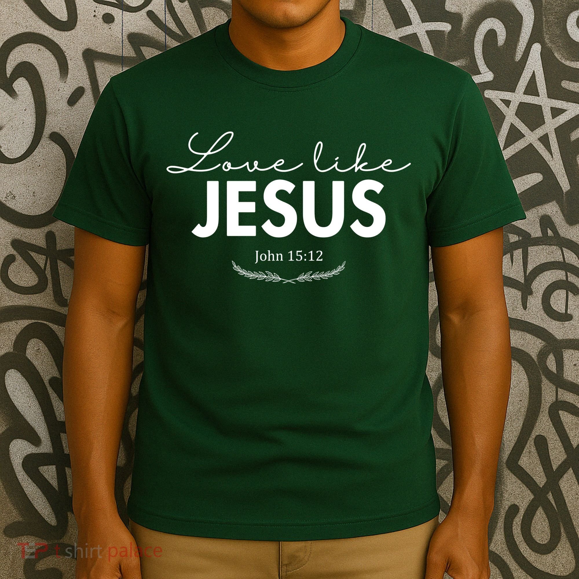 Love Like Jesus John 15:12 Christianity T-Shirt