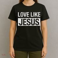 Love Like Jesus T-Shirt thumb 4