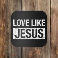 Love Like Jesus Coaster thumb 0