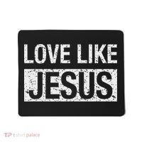Love Like Jesus Mousepad thumb 0