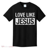 Love Like Jesus Kids T-Shirt thumb 0