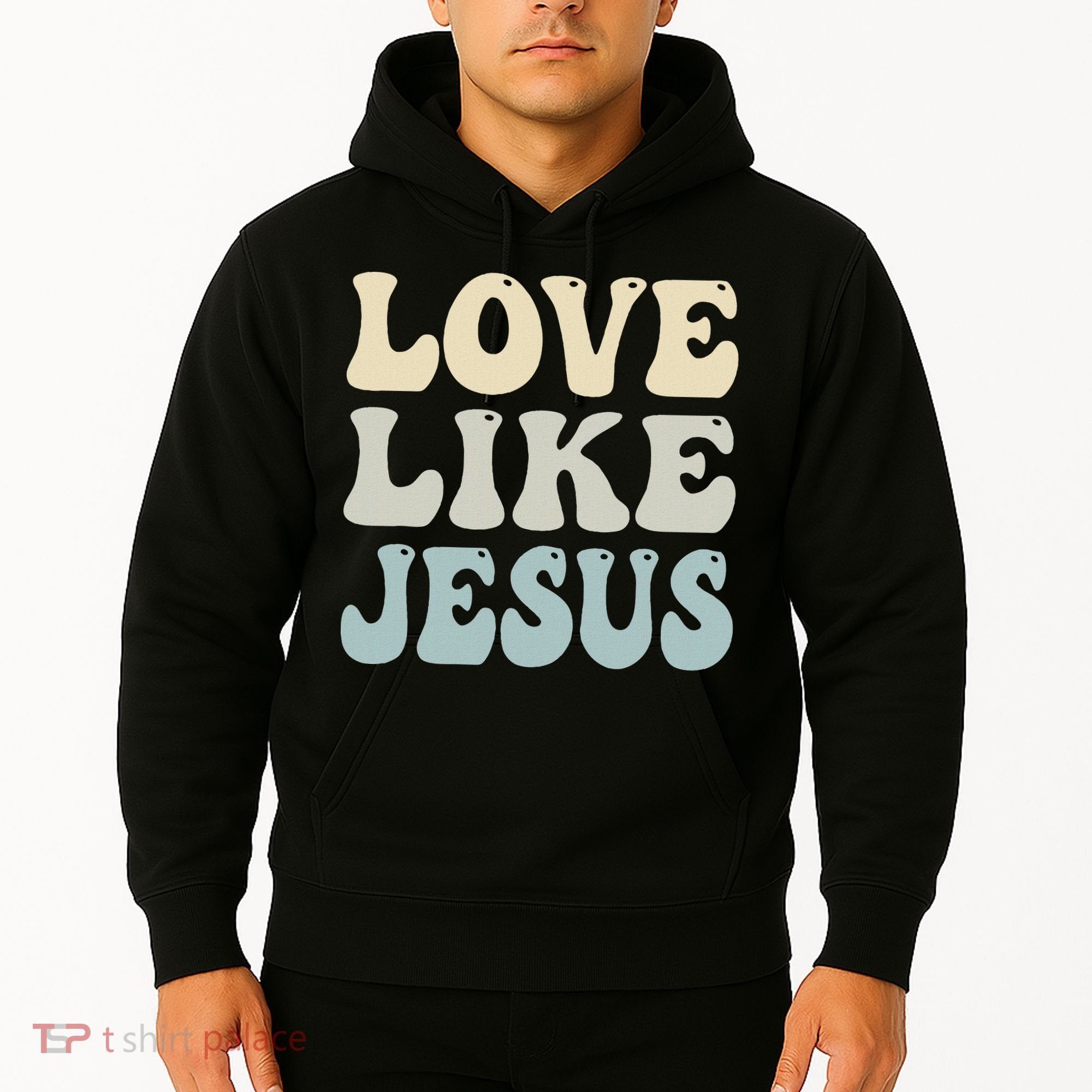 Love Like Jesus Trendy Hoodie