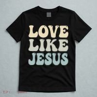 Love Like Jesus Trendy T-Shirt thumb 5