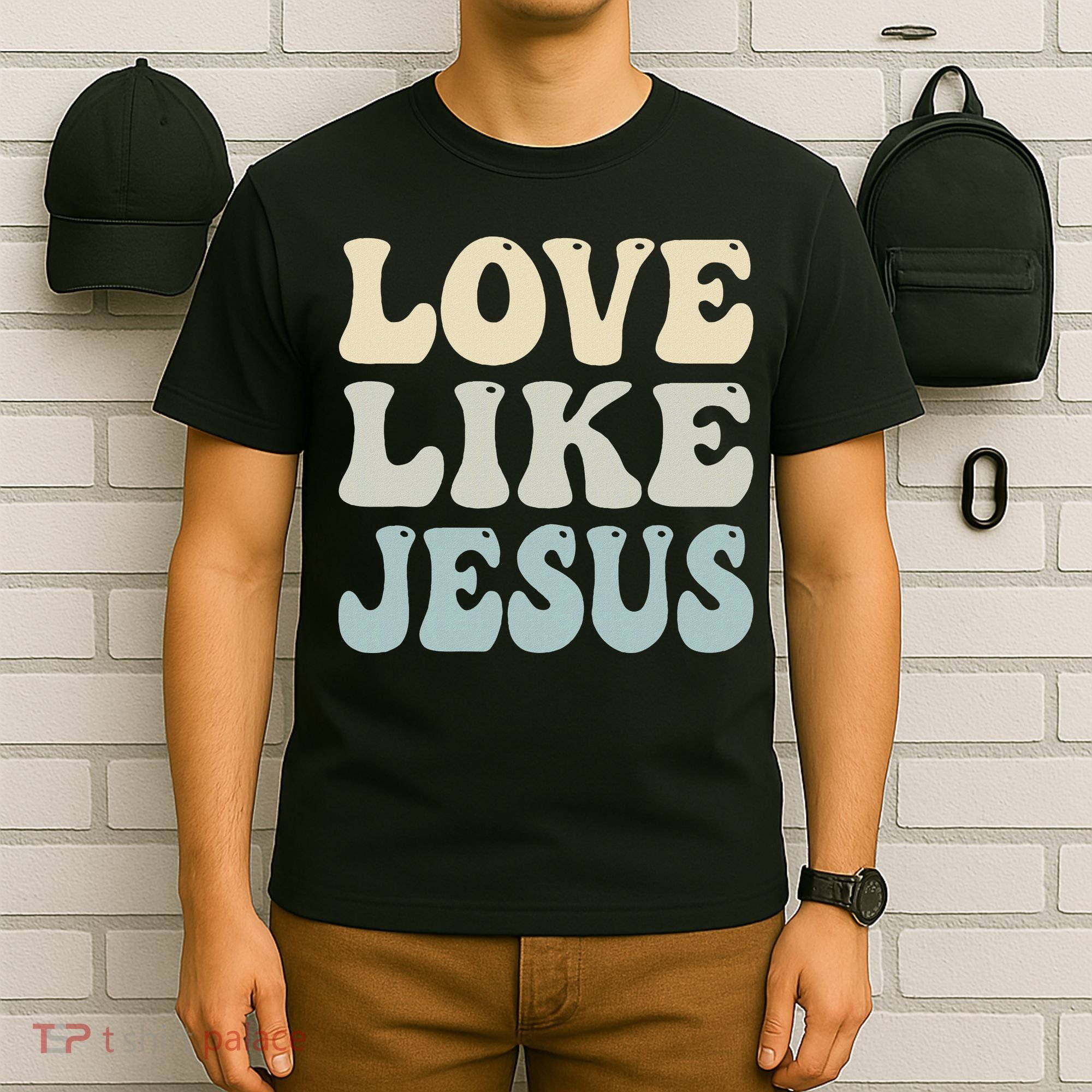 Love Like Jesus Trendy T-Shirt