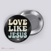 Love Like Jesus Trendy Button thumb 0